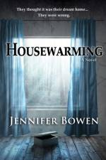 Housewarming af Jennifer Bowen
