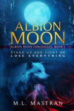 Albion Moon af M L Mastran
