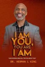 I Am You, You Are I Am af Herman L King
