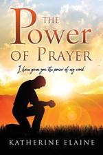 The Power of Prayer af Katherine Elaine