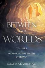 Between Two Worlds af Sam Radobenko