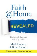 Faith @Home Revealed af Mark Holmen