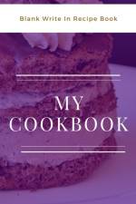 My Cookbook - Blank Write In Recipe Book - Purple And White - Includes Sections For Ingredients And Directions. af Toqeph