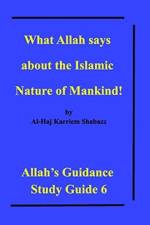 What Allah says about the Islamic Nature of Mankind! af Al-Haj Karriem Shabazz