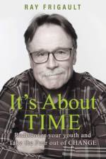 It's About Time af Ray Frigault