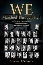 We Marched Through Hell af Steven D Schultz