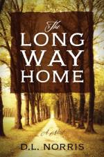 The Long Way Home af D L Norris