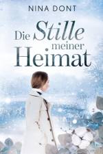 Stille meiner Heimat af Nina Dont
