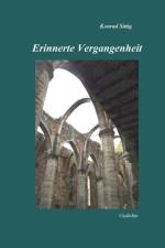 Erinnerte Vergangenheit af Konrad Sittig