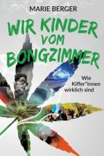 Wir Kinder vom Bongzimmer af Marie Berger