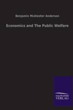 Economics and The Public Welfare af jr. Anderson