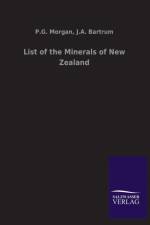 List of the Minerals of New Zealand af P G Bartrum J a Morgan