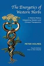 The Energetics of Western Herbs af Peter Holmes