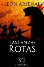 Las lanzas rotas af Leon Arsenal