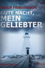 Gute Nacht, mein Geliebter - Psychothriller