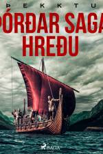 Þórðar saga hreðu af – Óþekktur