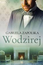 Wodzirej af Gabriela Zapolska