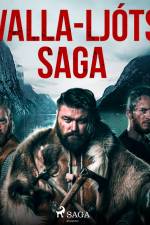 Valla-Ljóts saga af – Óþekktur