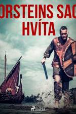 Þorsteins saga hvíta af – Óþekktur