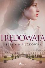 Trędowata af Helena Mniszkówna