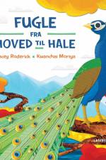 Fugle - fra hoved til hale af Stacey Roderick