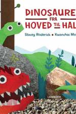 Dinosaurer - fra hoved til hale af Stacey Roderick