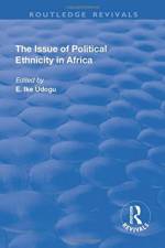 The Issue of Political Ethnicity in Africa af E UDOGU