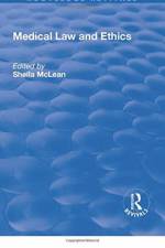 Medical Law and Ethics af Sheila McLean
