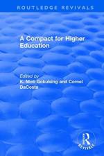 A Compact for Higher Education af K. Moti Gokulsing