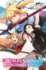The World's Strongest Rearguard: Labyrinth Country's Novice Seeker, Vol. 2 (manga) af Alexandra McCullough-Garcia
