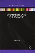 Explanation, Laws, and Causation