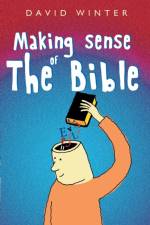 Making Sense of the Bible