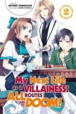 My Next Life as a Villainess: All Routes Lead to Doom! Volume 2 af Satoru Yamaguchi