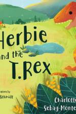 Herbie and the T.Rex af Charlotte Sebag - Montefiore