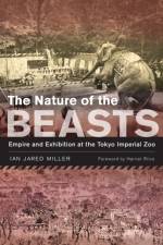 The Nature of the Beasts af Ian Jared Miller