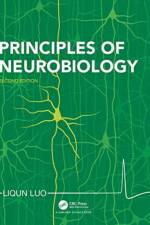 Principles of Neurobiology af Liqun (Professor of Biology and Professor of Neurobiology Luo