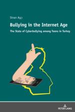 Bullying in the Internet Age af Sinan Asci