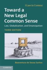 Toward a New Legal Common Sense af Boaventura (Universidade de Coimbra de Sousa Santos