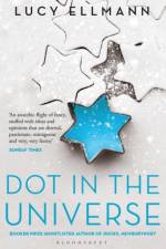 Dot in the Universe af Lucy Ellmann