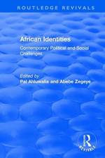 African Identities: Contemporary Political and Social Challenges af D.P.S Ahluwalia