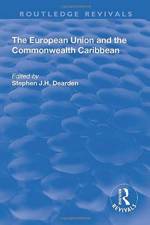 The European Union and the Commonwealth Caribbean af STEPHEN J.H DEARDEN