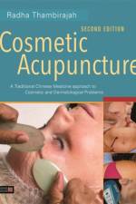 Cosmetic Acupuncture, Second Edition af Radha Thambirajah