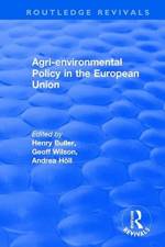 Agri-environmental Policy in the European Union af Henry Buller