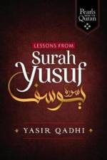 Lessons from Surah Yusuf