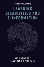 Learning Disabilities and e-Information af Peter (University College London Williams
