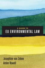 A Guide to EU Environmental Law af Josephine van Zeben