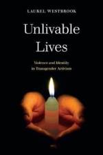 Unlivable Lives af Laurel Westbrook