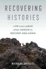 Recovering Histories af Nicholas Bartlett