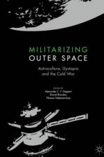 Militarizing Outer Space
