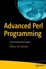 Advanced Perl Programming af William 